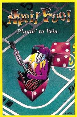 April Fool : Playin' to Win